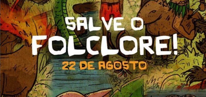 22 DE AGOSTO, DIA DO FOLCLORE
